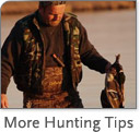 More Hunting Tips